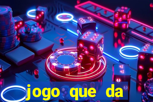 jogo que da dinheiro de verdade sem precisar depositar